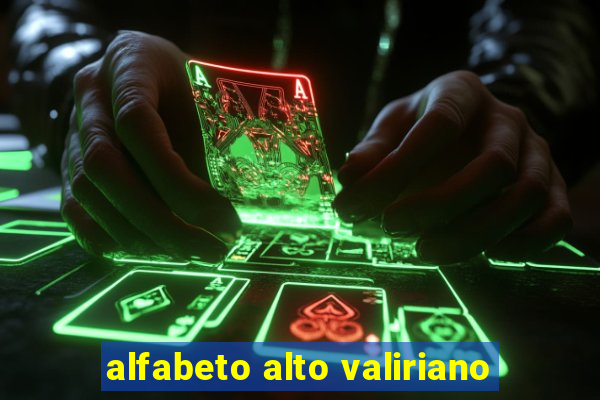 alfabeto alto valiriano